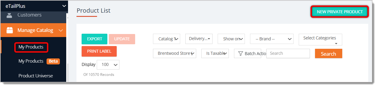 Image highlighting the My Products selection and the New Private Product button.