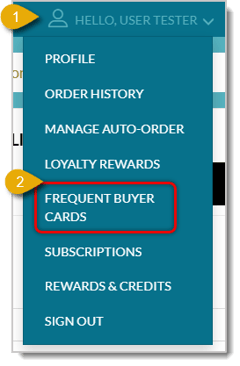 Image highlighting a test customer's profile on an e-commerce website, and the Frequent Buyer Cards selection in the resulting menu.
