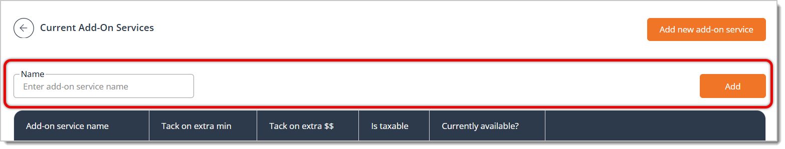 Image highlighting the new field above the table after someone clicks on the Add New Add-On Service button.