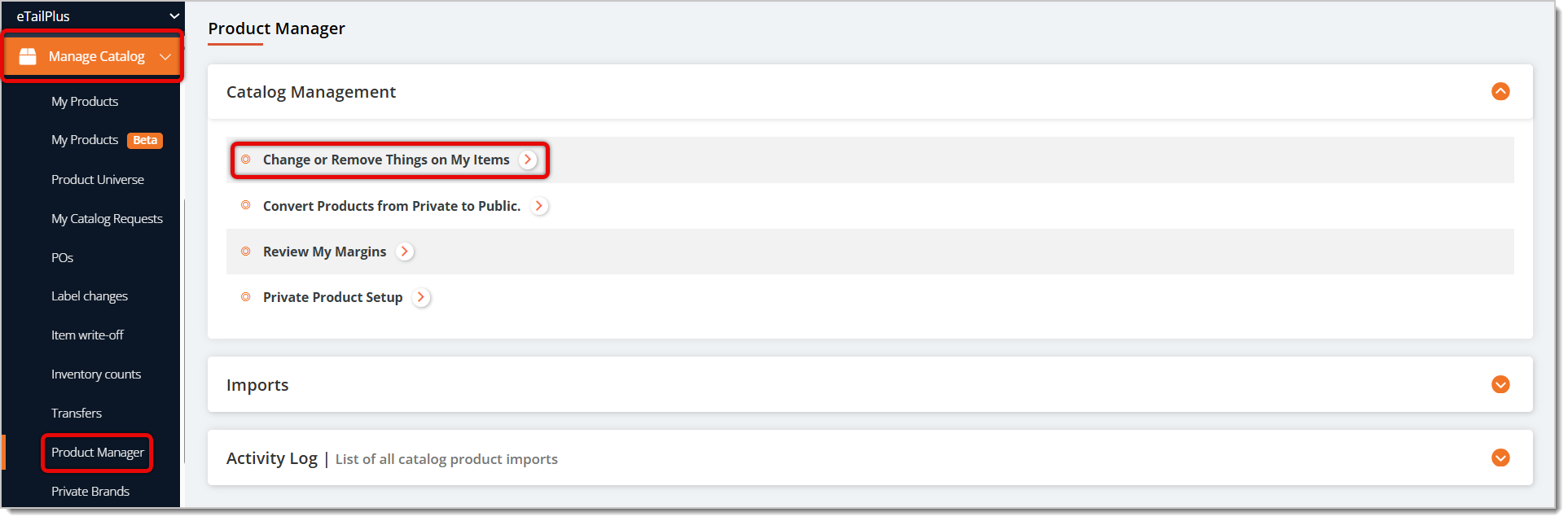 Image highlighting the Product Manager selection and the Change or Remove Things on my Items selection.