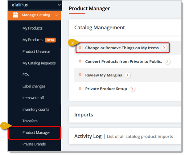 Image highlighting the Product Manager selection in the main menu and the Change or Remove Things on My Items options in the Product Manager area.