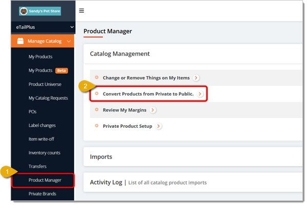 Image highlighting the Product Manager and Convert Products from Private to Public selections.