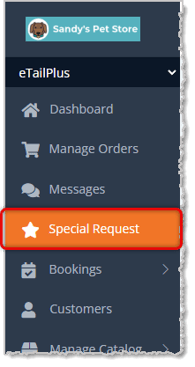 Image showing the Special Requests item in the eTailPet system's main menu.