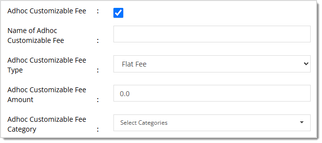 Image showing the Adhoc Customizable Fee options of the Create Store page of Settings with key features highlighted in the eTailPet system.